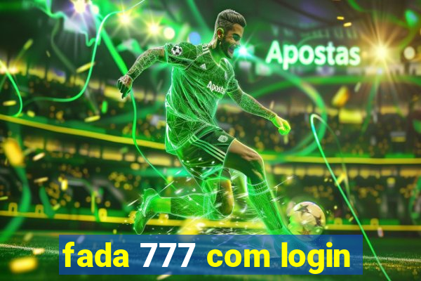 fada 777 com login